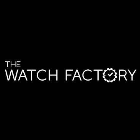 the watch factory reviews